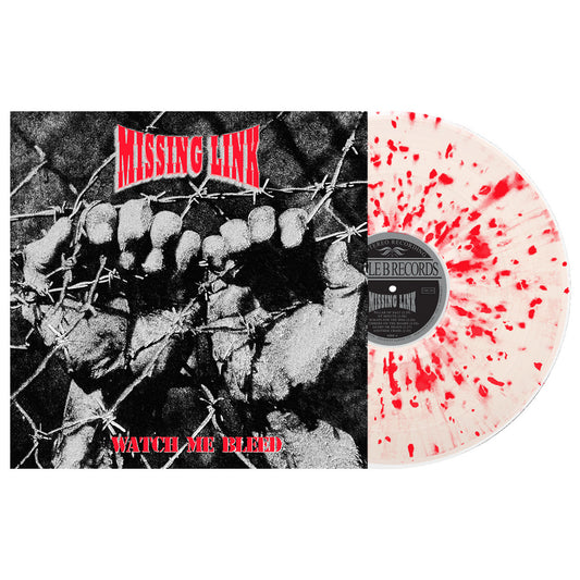 Missing Link - Watch Me Bleed LP *DAZE Exclusive Variant* (Pre-Order)