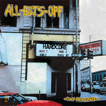 All Bets Off / Sworn Vengeance - Split 7"