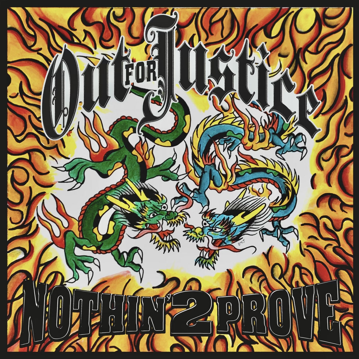 Out For Justice - Nothin' 2 Prove CD