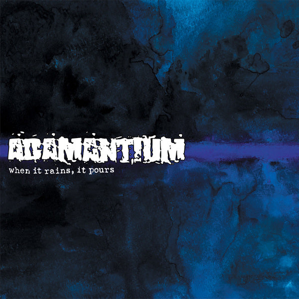 Adamantium - When It Rains, It Pours CD