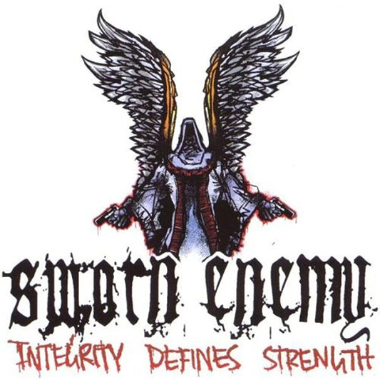 Sworn Enemy - Integrity Defines Strength CD