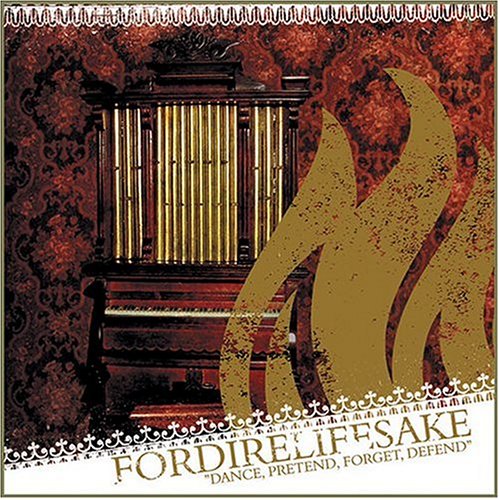 Fordirelifesake - Dance.Pretend.Forget.Defend CD