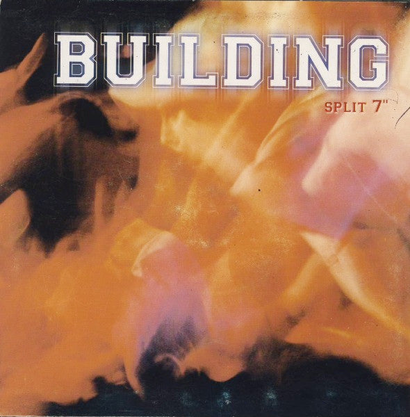 Upfront/Building - Split 7"