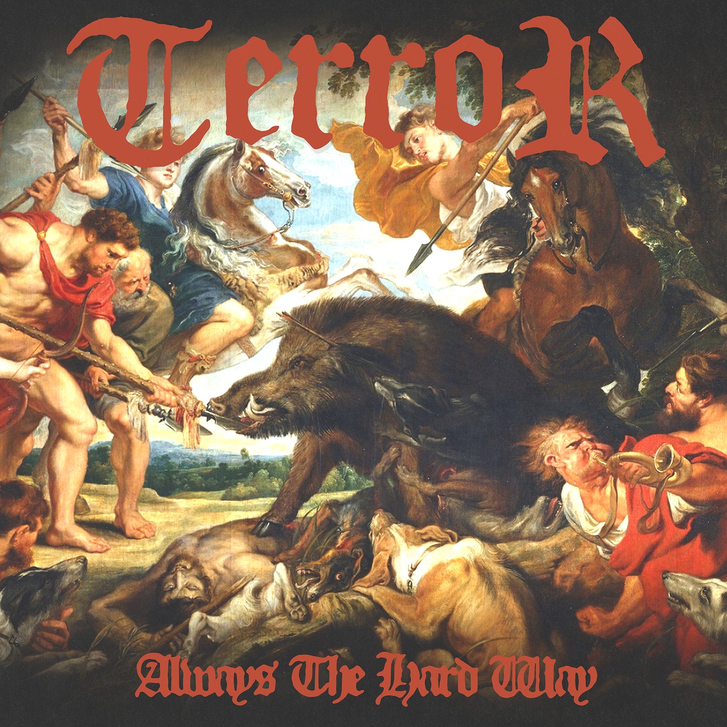 Terror - Always The Hard Way LP *DAZE Exclusive Variant*
