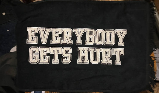 Everybody Gets Hurt - Towel