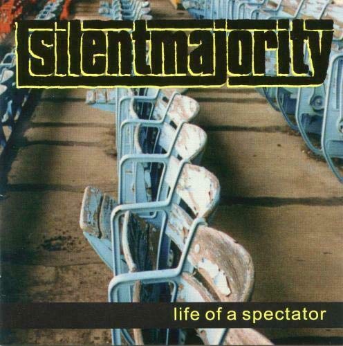 Silent Majority - Life Of A Spectator LP