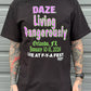 DAZE - FYA Living Dangerously 2026 Shirt