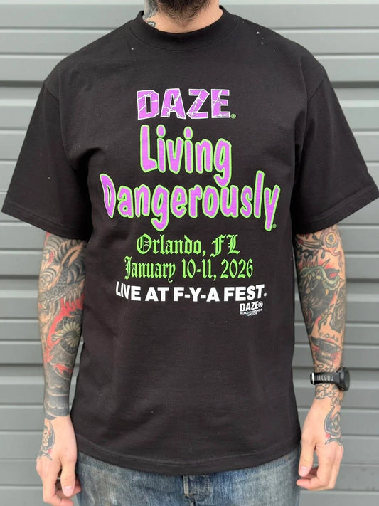 DAZE - FYA Living Dangerously 2026 Shirt