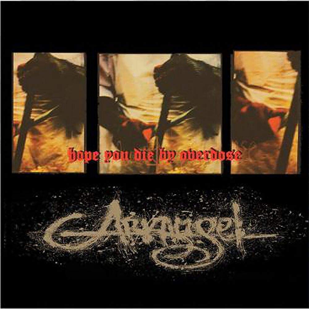 Arkangel - Hope You Die By Overdose LP