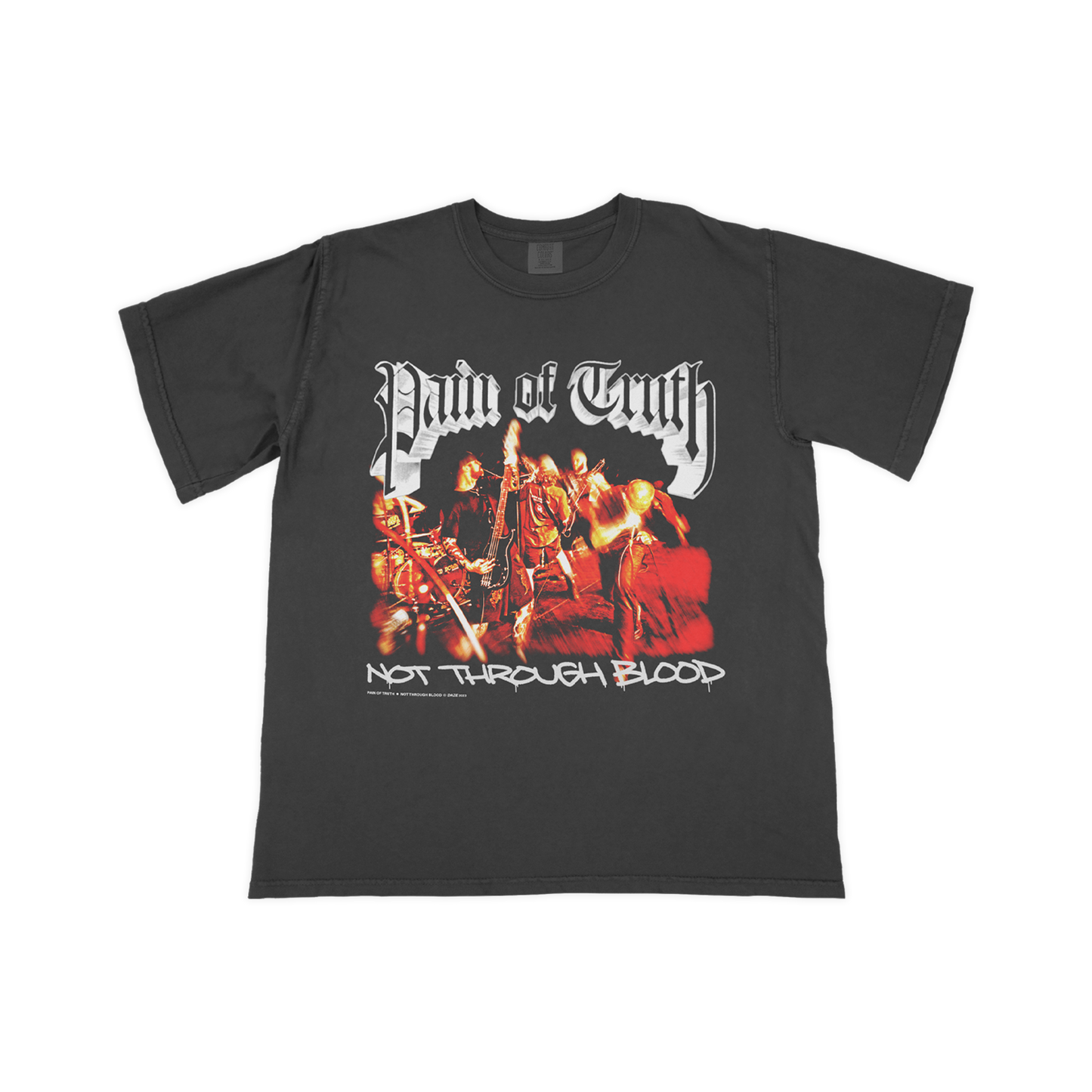 Pain of Truth - Not Through Blood T-Shirt