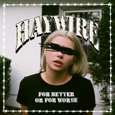 Haywire – DAZE