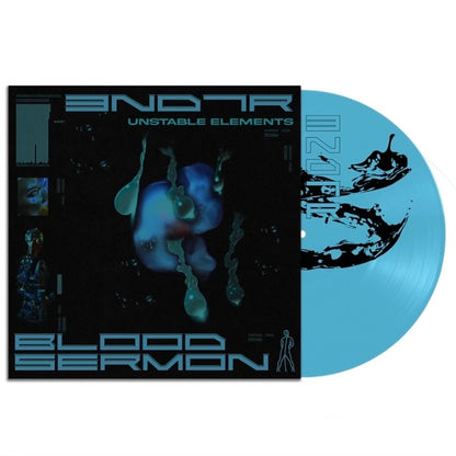 3ND7R/Blood Sermon - Unstable Elements LP