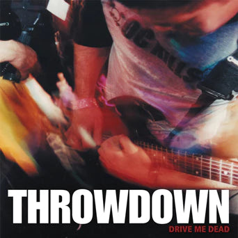 Throwdown - Drive Me Dead CD