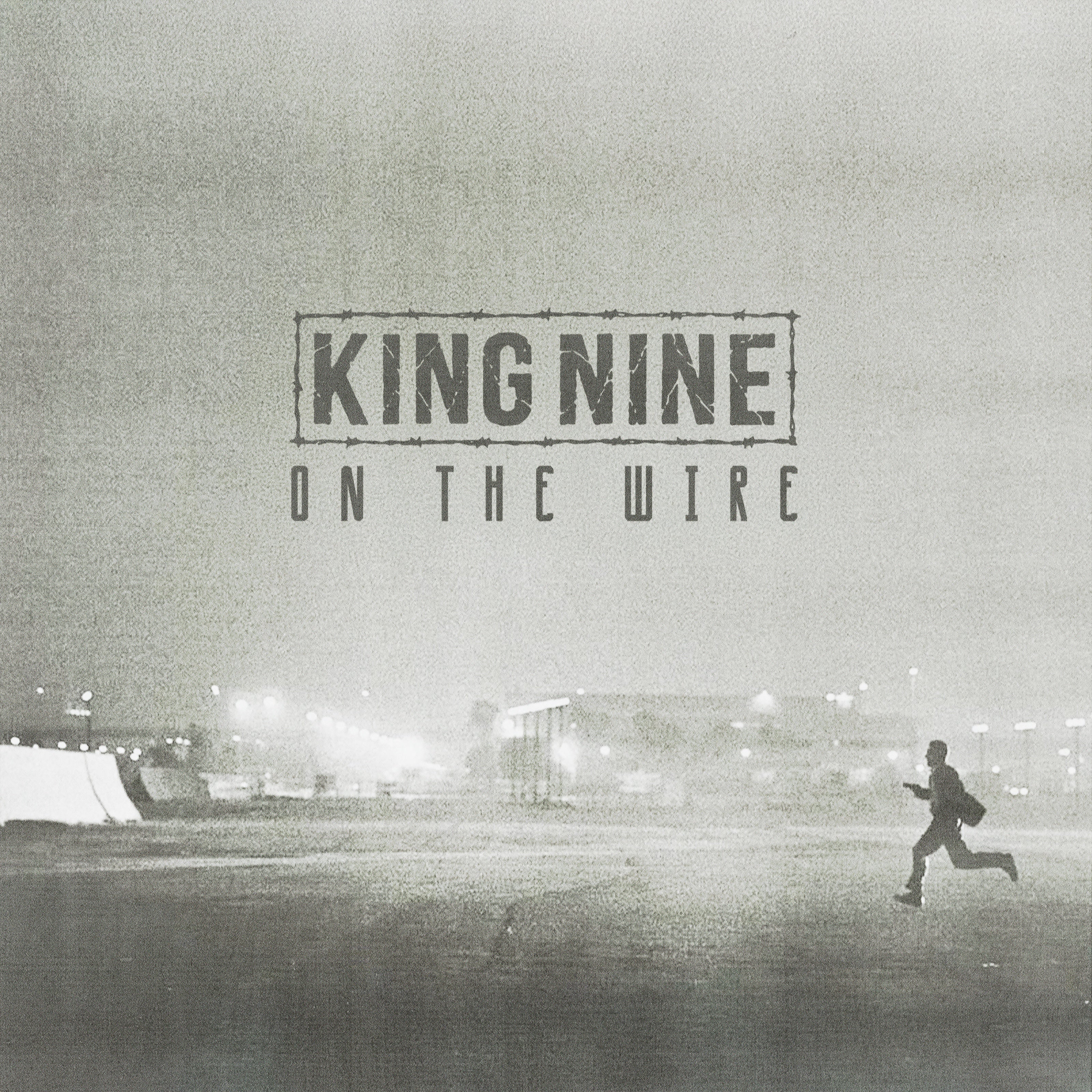 King Nine - On The Wire 7