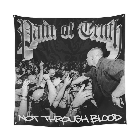 Pain of Truth - Not Through Blood Wall Flag