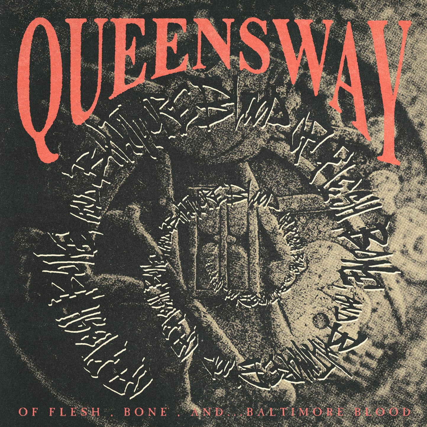 Queensway - Of Flesh, Bone and Baltimore Blood... Cassette