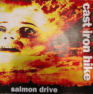 Cast Iron Hike - Salmon Drive 7"