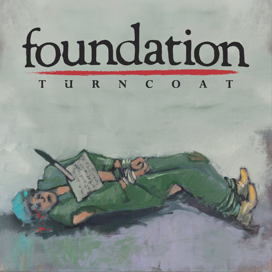 Foundation - Turncoat LP
