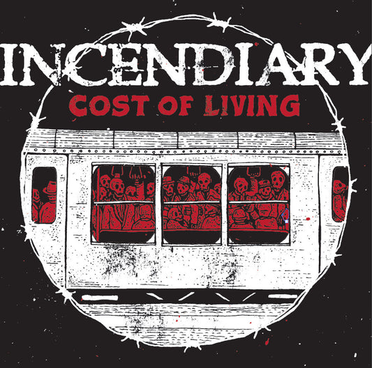 Incendiary - Cost Of Living LP