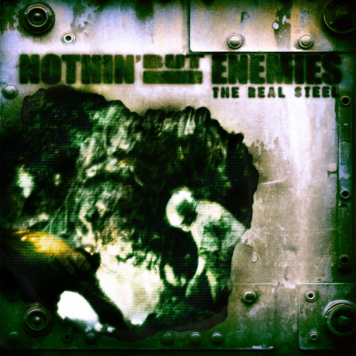 Nothin But Enemies - The Real Steel LP