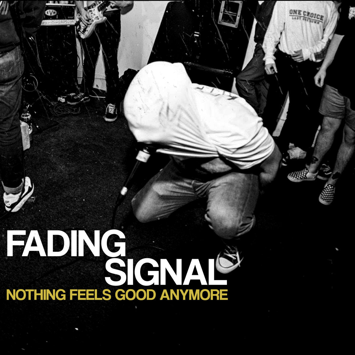 Fading Signal - Nothing Feels Good Anymore 7"