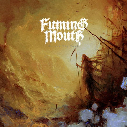Fuming Mouth - Beyond The Tomb 12" EP