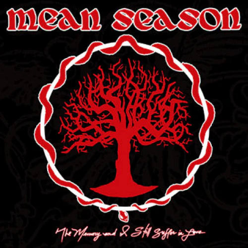 Mean Season - The Memory And I Still Suffer In Love 2XLP