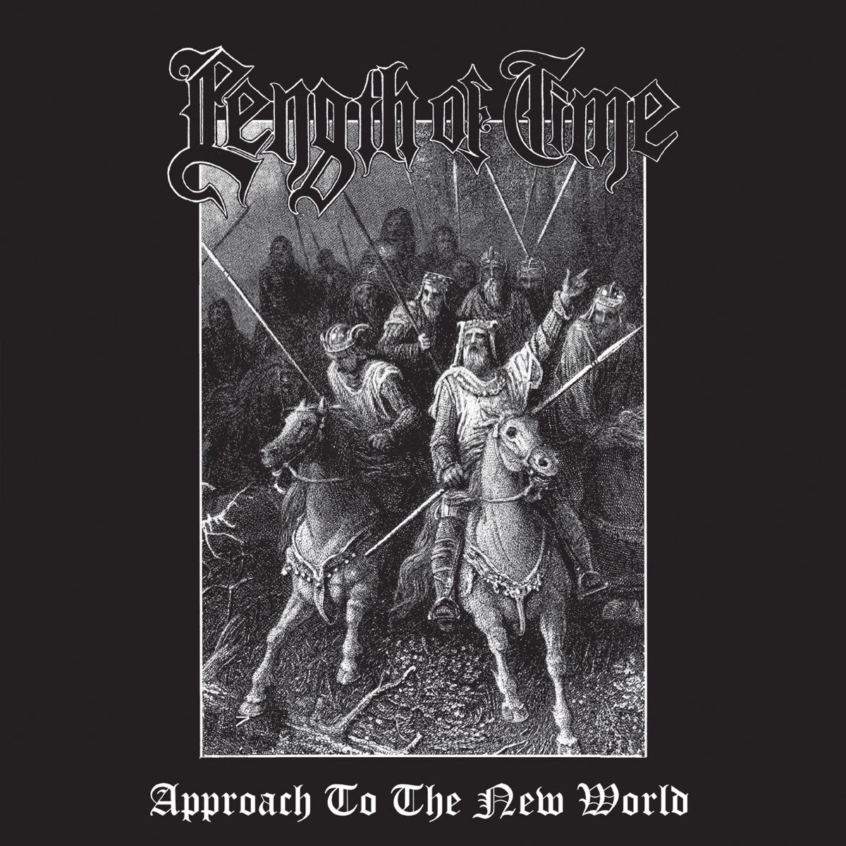 Length Of Time - Approach To The New World LP