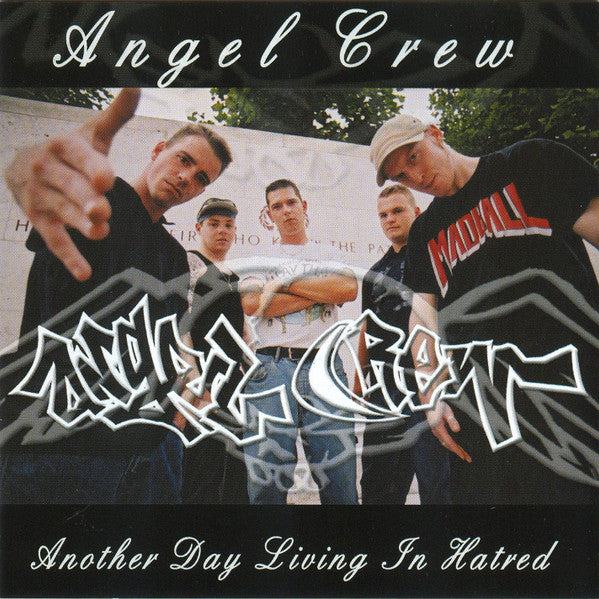 Angel Crew - Another Day Living In Hatred CD