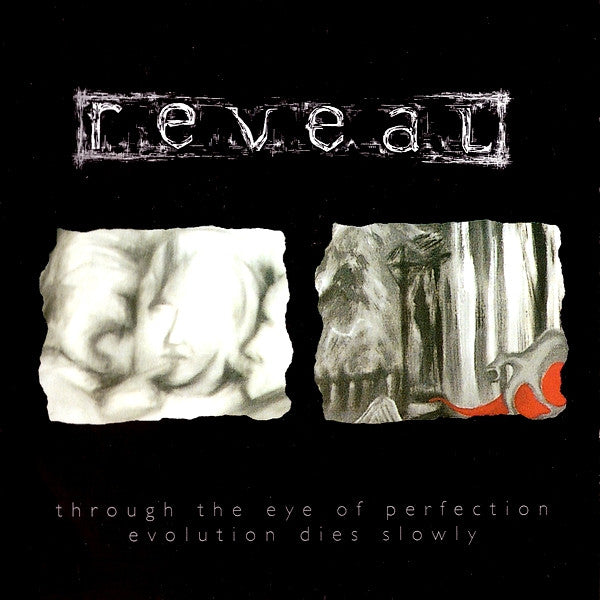 Reveal - Through The Eye Of Perfection Evolution Dies Slowly CD