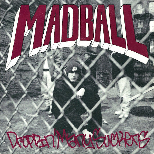 Madball - Droppin Many Suckers 7"
