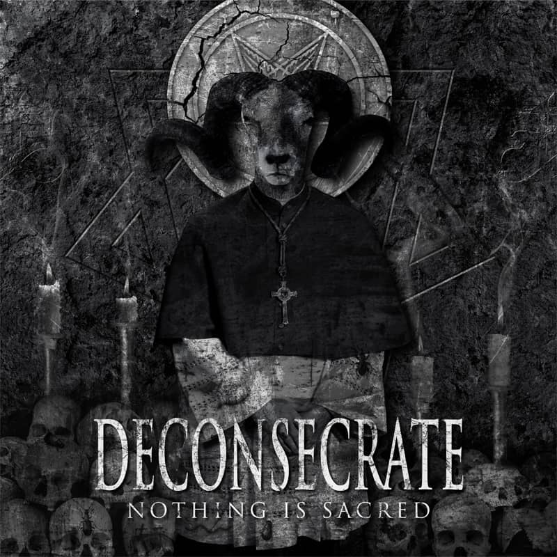 Deconsecrate - Nothing Is Sacred 12" LP