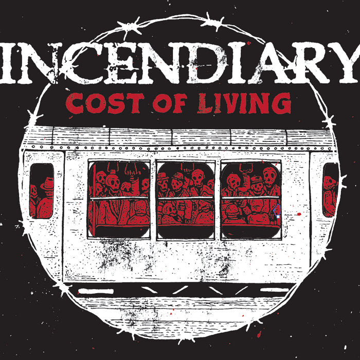 Incendiary - Cost of Living 12" LP