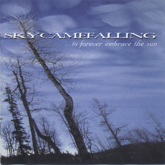 Skycamefalling - ...To Forever Embrace The Sun CD