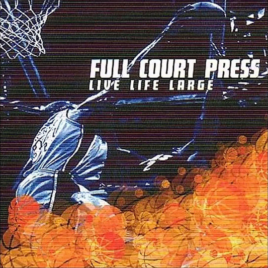 Full Court Press - Live Life Large CD