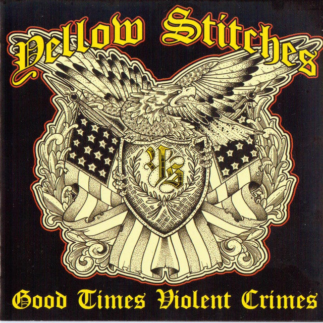 Yellow Stitches - Good Times Violent Crimes 12" LP