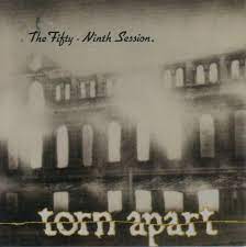 Torn Apart - The Fifty-Ninth Session CD