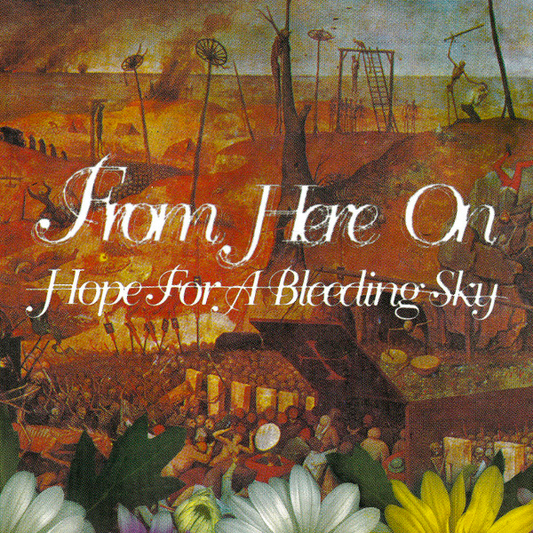 From Here On - Hope For A Bleeding Sky 12" EP
