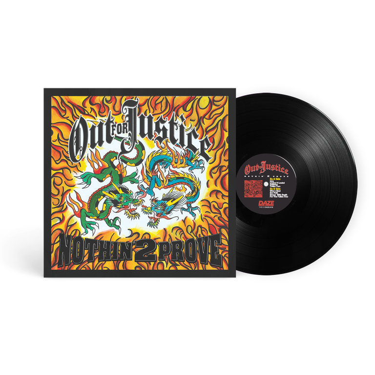 Out For Justice - Nothin' 2 Prove 12" LP