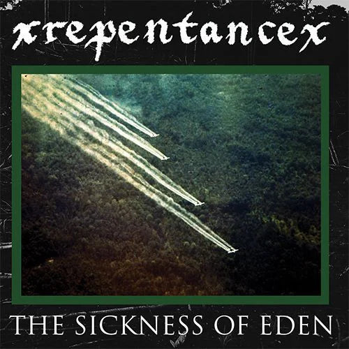 xRepentancex - The Sickness Of Eden CD