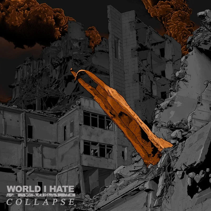 World I Hate - Collapse 7"